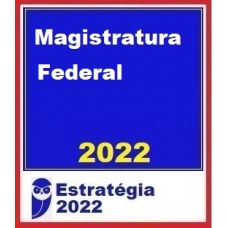 Carreiras Jurídicas Federais - Pacote Completo (E 2022)Magistratura Federal, AGU, MPF